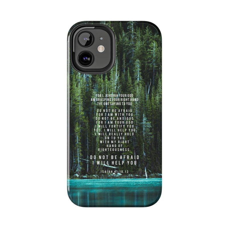 Isaiah 41 Tough Phone Cases - iPhone