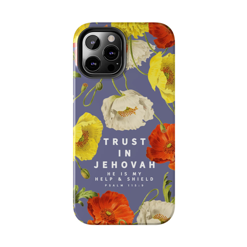 Trust in Jehovah Tough Phone Cases - IPhone