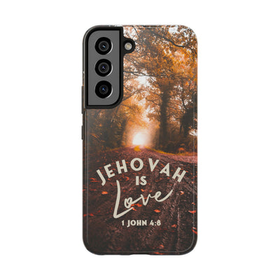 Jehovah is Love. - Tough Phone Cases