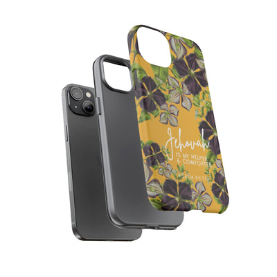 Jehovah is My Helper and Comforter Phone Case - Pixel, Galaxy, IPhone