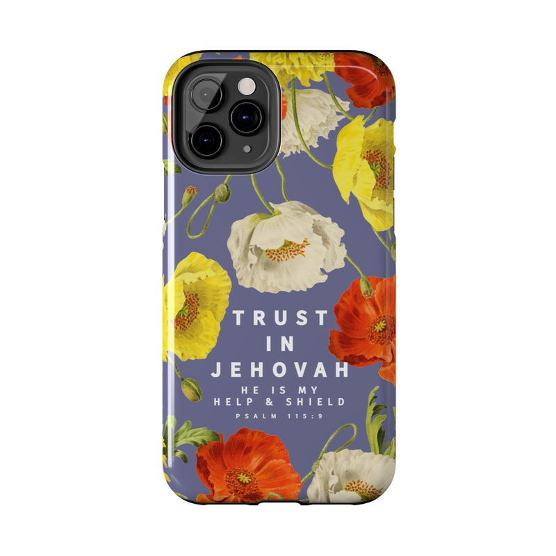 Trust in Jehovah Tough Phone Cases - IPhone