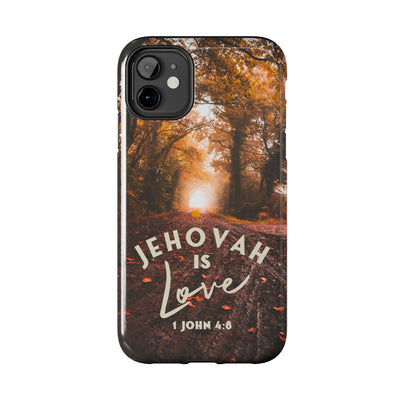 Jehovah is Love. - Tough Phone Cases