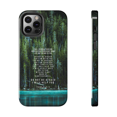 Isaiah 41 Tough Phone Cases - iPhone