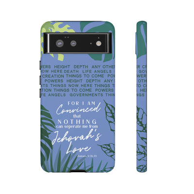 For I Am Convinced- IPhone Pixel Galaxy Case