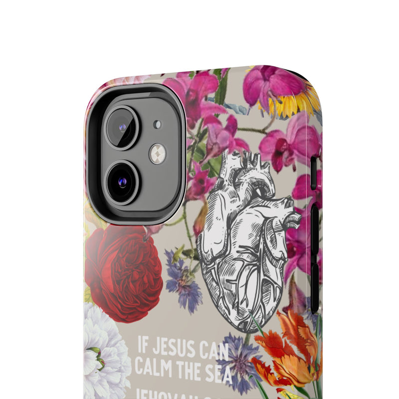 If Jesus Can Calm The Sea - Tough Phone Cases