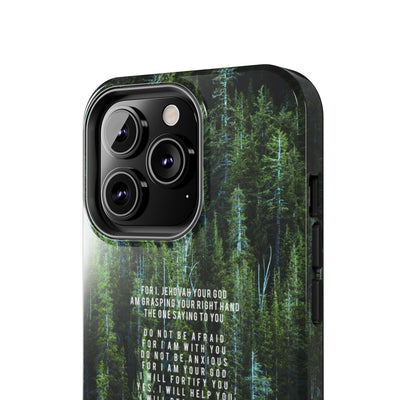 Isaiah 41 Tough Phone Cases - iPhone