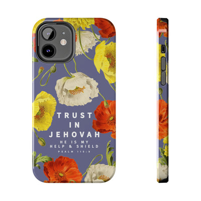 Trust in Jehovah Tough Phone Cases - IPhone