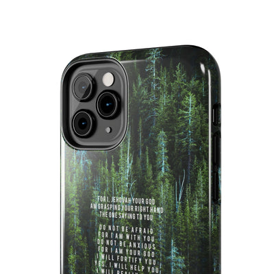 Isaiah 41 Tough Phone Cases - iPhone