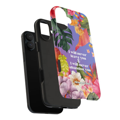 I Will Never Leave Or Abandon You Tough Phone Cases - IPhone