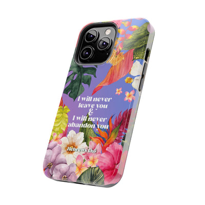 I Will Never Leave Or Abandon You Tough Phone Cases - IPhone