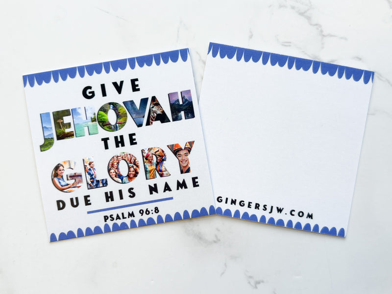 Give Jehovah The Glory Due His Name Bite Size Cards