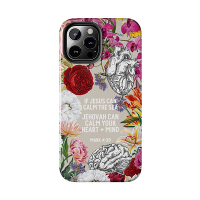 If Jesus Can Calm The Sea - Tough Phone Cases