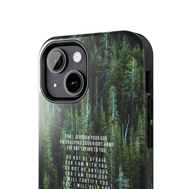 Isaiah 41 Tough Phone Cases - iPhone