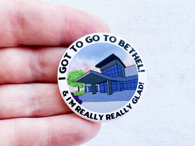 I Got To Go To Bethel! - Patterson Pins