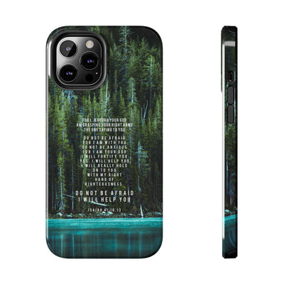 Isaiah 41 Tough Phone Cases - iPhone