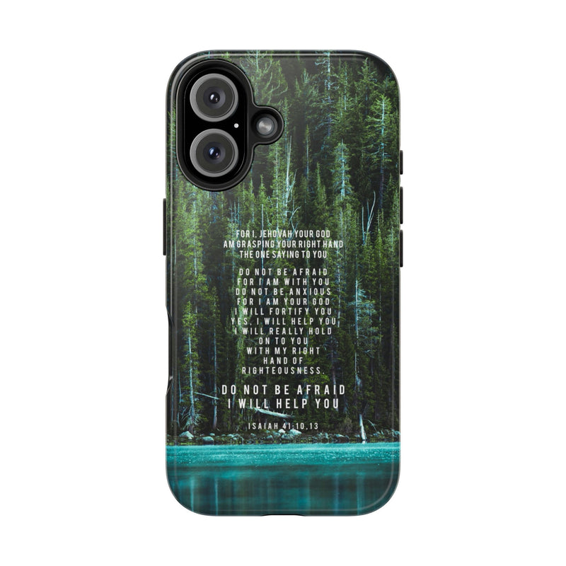 Isaiah 41 Tough Phone Cases - iPhone