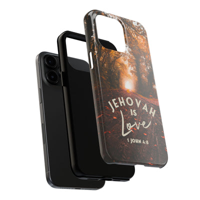 Jehovah is Love. - Tough Phone Cases