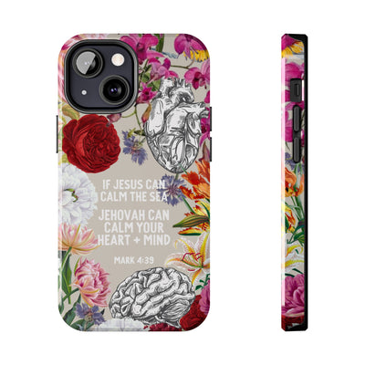 If Jesus Can Calm The Sea - Tough Phone Cases