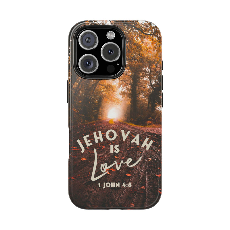 Jehovah is Love. - Tough Phone Cases