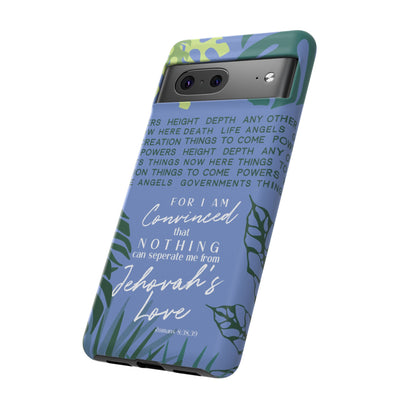 For I Am Convinced- IPhone Pixel Galaxy Case