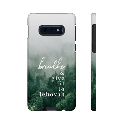 Breathe and Give It To Jehovah Tough Cases - Pixel Galaxy