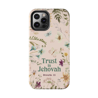 Trust in Jehovah Tough Phone Cases - IPhone