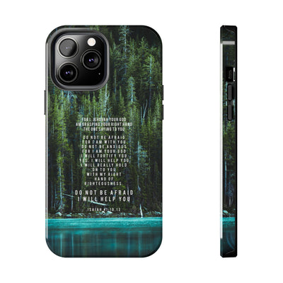 Isaiah 41 Tough Phone Cases - iPhone