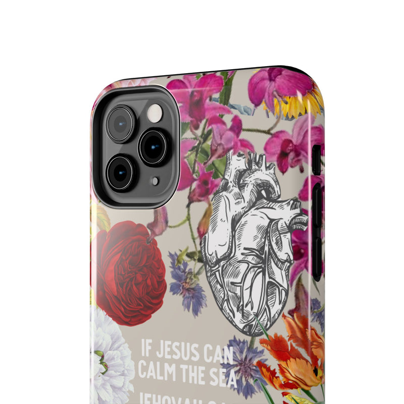 If Jesus Can Calm The Sea - Tough Phone Cases