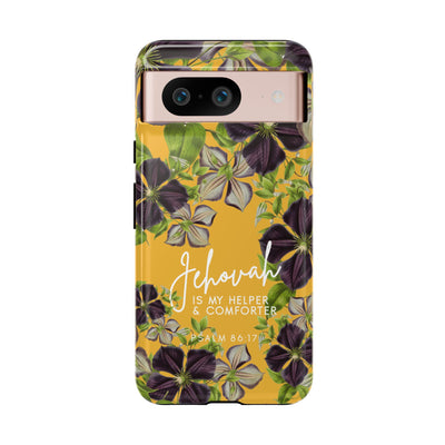 Jehovah is My Helper and Comforter Phone Case - Pixel, Galaxy, IPhone