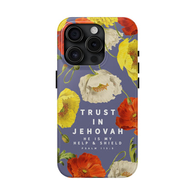 Trust in Jehovah Tough Phone Cases - IPhone