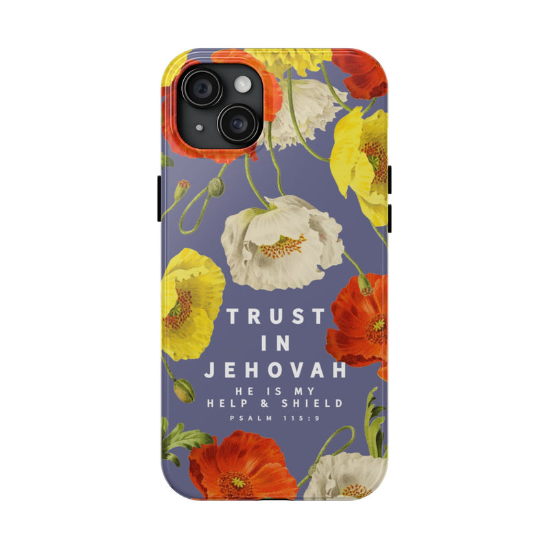 Trust in Jehovah Tough Phone Cases - IPhone