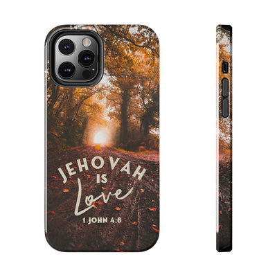 Jehovah is Love. - Tough Phone Cases