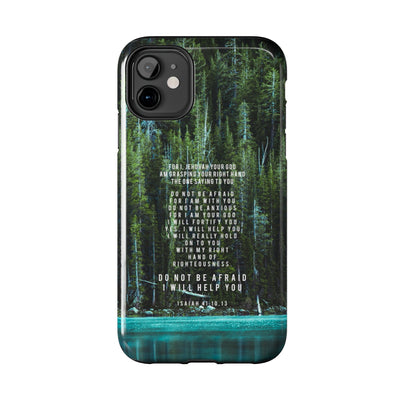 Isaiah 41 Tough Phone Cases - iPhone