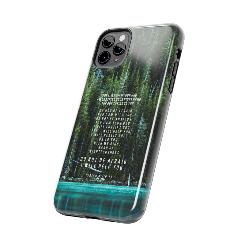 Isaiah 41 Tough Phone Cases - iPhone