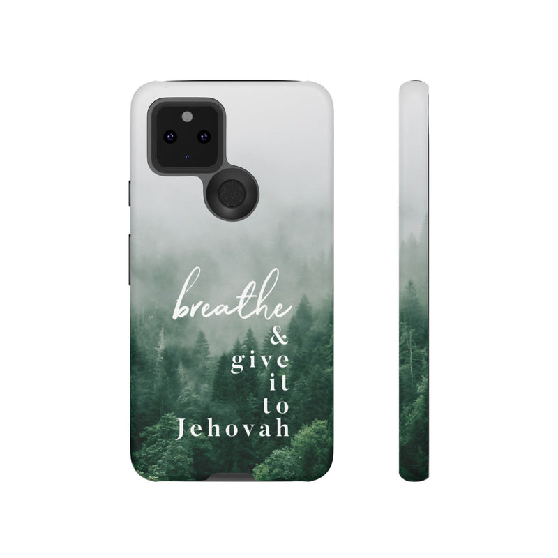 Breathe and Give It To Jehovah Tough Cases - Pixel Galaxy