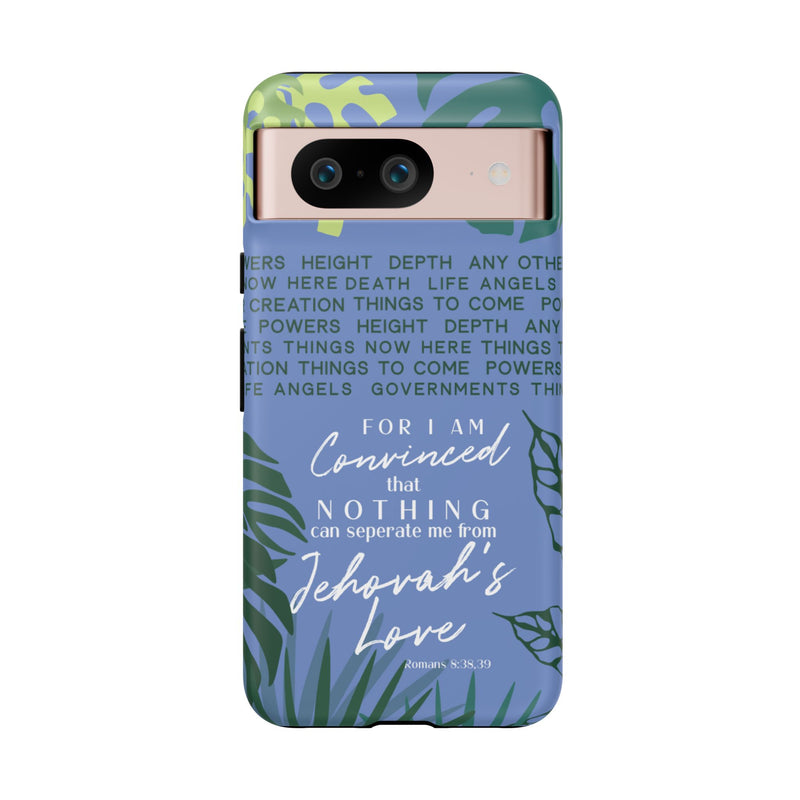 For I Am Convinced- IPhone Pixel Galaxy Case