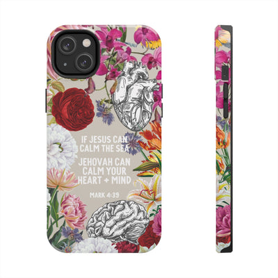 If Jesus Can Calm The Sea - Tough Phone Cases