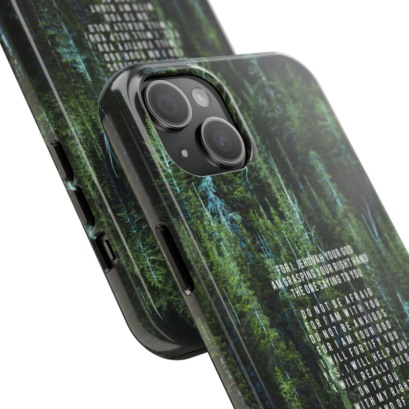 Isaiah 41 Tough Phone Cases - iPhone