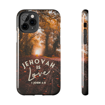 Jehovah is Love. - Tough Phone Cases