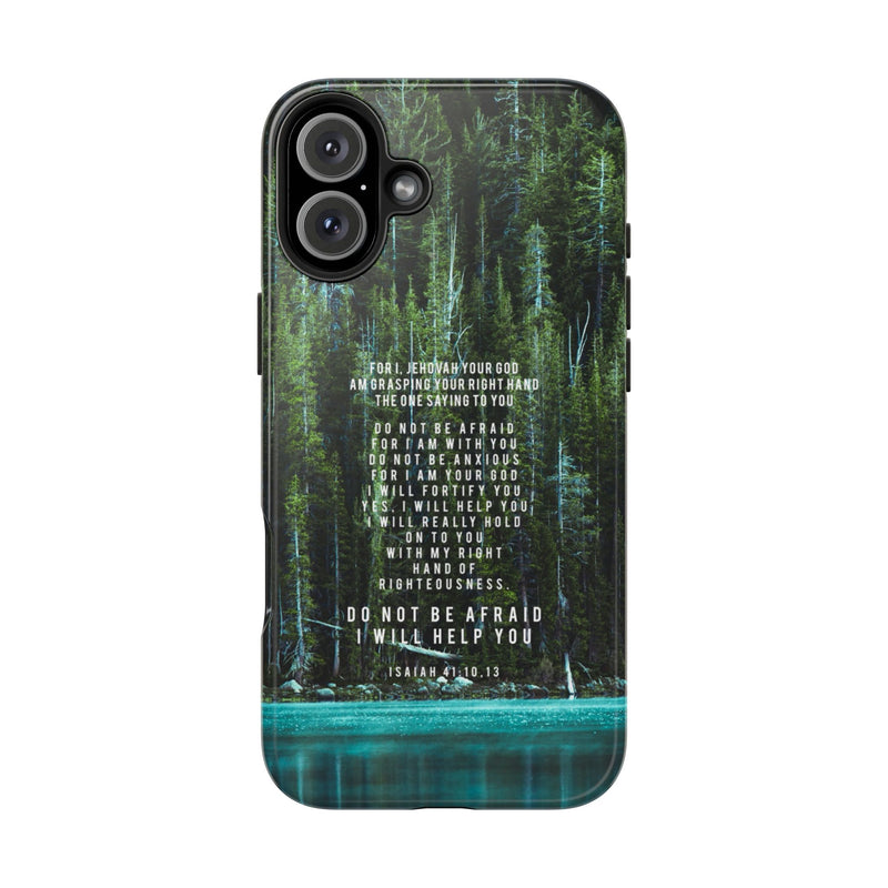 Isaiah 41 Tough Phone Cases - iPhone