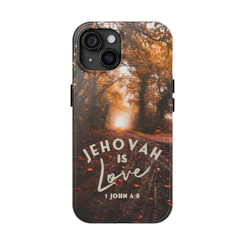 Jehovah is Love. - Tough Phone Cases