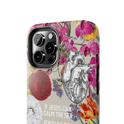 If Jesus Can Calm The Sea - Tough Phone Cases