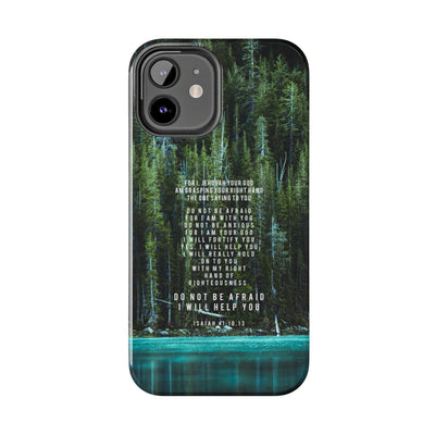 Isaiah 41 Tough Phone Cases - iPhone