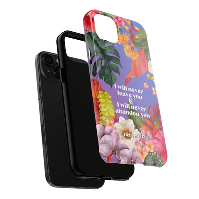 I Will Never Leave Or Abandon You Tough Phone Cases - IPhone