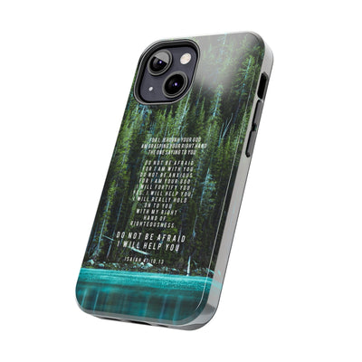 Isaiah 41 Tough Phone Cases - iPhone