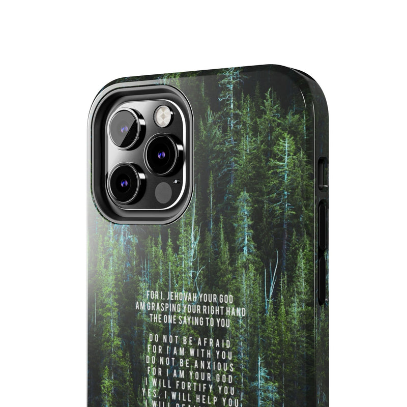 Isaiah 41 Tough Phone Cases - iPhone