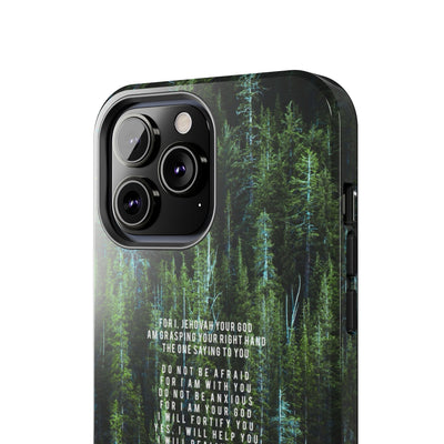 Isaiah 41 Tough Phone Cases - iPhone