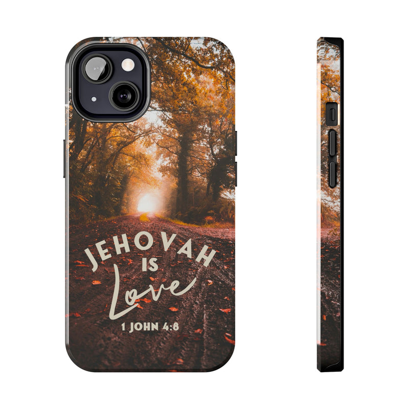 Jehovah is Love. - Tough Phone Cases