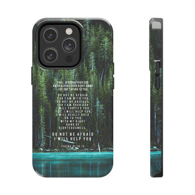 Isaiah 41 Tough Phone Cases - iPhone