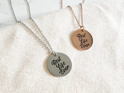 Best Life Ever Necklace - Round